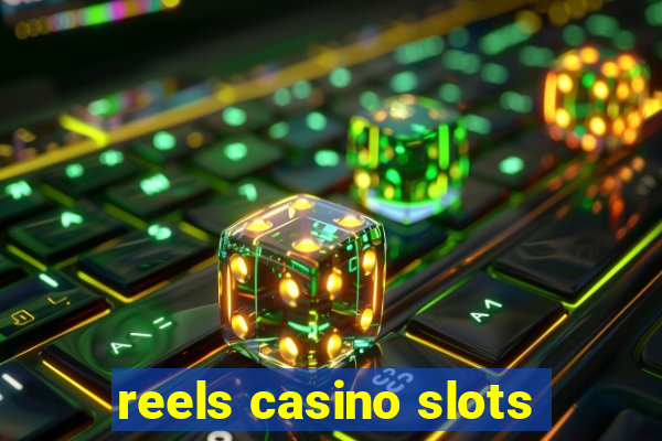 reels casino slots